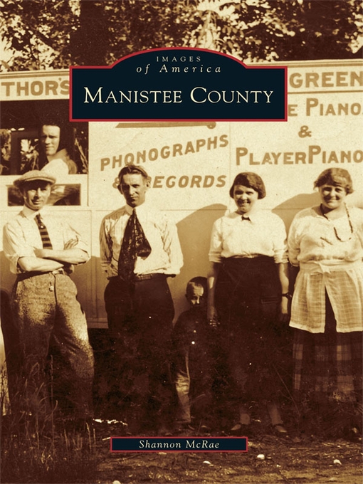 Title details for Manistee County by Shannon McRae - Available